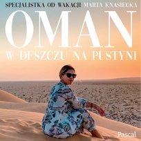 Oman. W deszczu na pustyni - audiobook MP3
