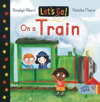 On a Train: Lets Go - Rosalyn Albert