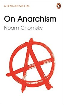 On Anarchism - Chomsky Noam