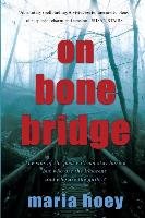 On Bone Bridge - Hoey Maria