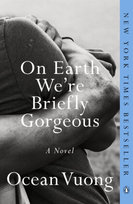 On Earth We're Briefly Gorgeous Penguin Books