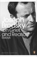 On Grief and Reason - Brodsky Joseph