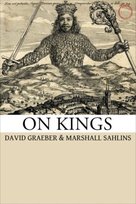 On Kings Sahlins Marshall, Graeber David