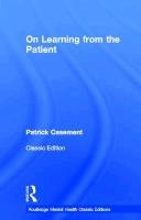 On Learning from the Patient - Casement Patrick
