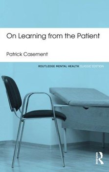 On Learning from the Patient - Casement Patrick
