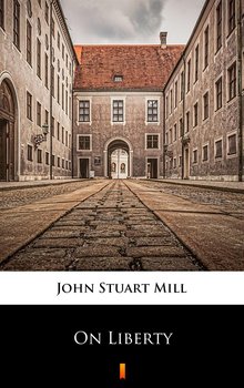 On Liberty - Mill John Stuart