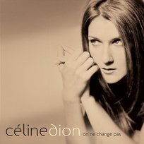 On ne change pas Céline Dion