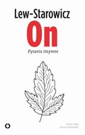 On. Pytania intymne - Lew-Starowicz Zbigniew