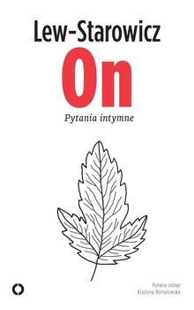 On. Pytania intymne - Lew-Starowicz Zbigniew