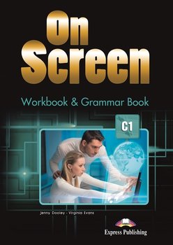 On Screen. Advanced C1. Workbook + Grammar Book + Kod DigiBook - Dooley Jenny, Evans Virginia
