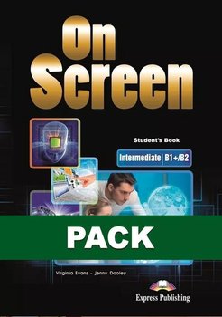 On Screen Intermediate B1+/B2. Student's Book  + kod DigiBook - Virginia Evans, Dooley Jenny
