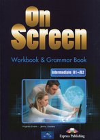 On Screen Intermediate B1+/B2. Workbook & Grammar Book + DigiBook Evans Virginia, Dooley Jenny