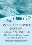 On Secret Service East of Constantinople - Hopkirk Peter