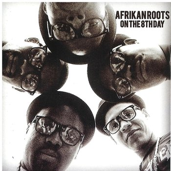 On The 8th Day - Afrikan Roots