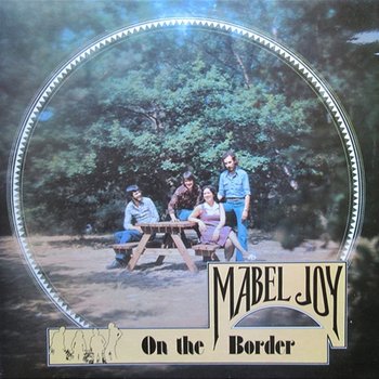 On The Border - Mabel Joy