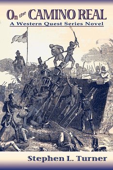 On the Camino Real - Turner Stephen L.