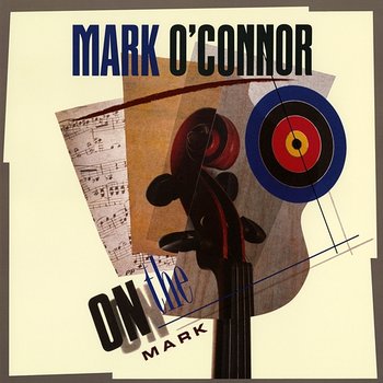 On the Mark - Mark O'Connor