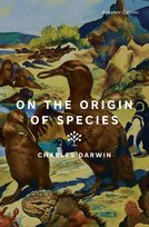 On the Origin of Species (Signature Editions) Charles Darwin