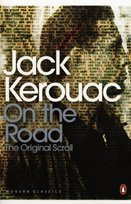On the Road. The Original Scroll Kerouac Jack
