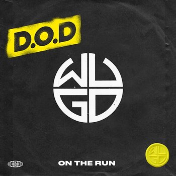 On The Run - D.O.D