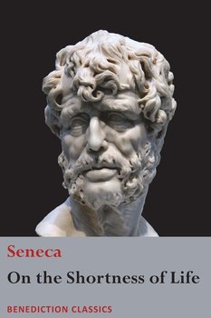 On the Shortness of Life - Seneca,