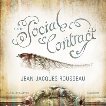 On the Social Contract - Rousseau Jean-Jacques