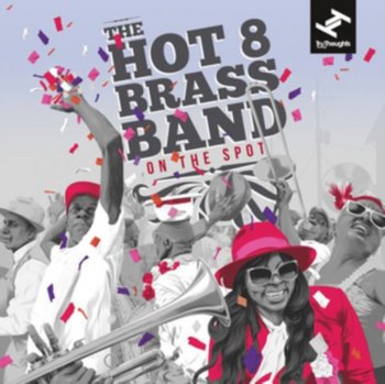 On The Spot - Hot 8 Brass Band