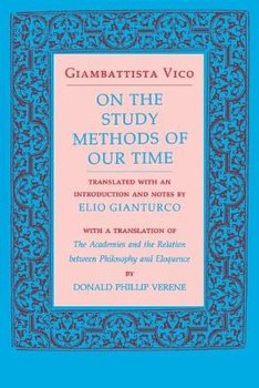 On the Study Methods of Our Time - Giambattista Vico