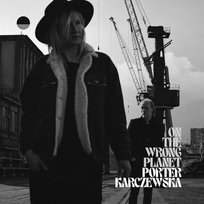 On The Wrong Planet Karczewska Agata, Porter John