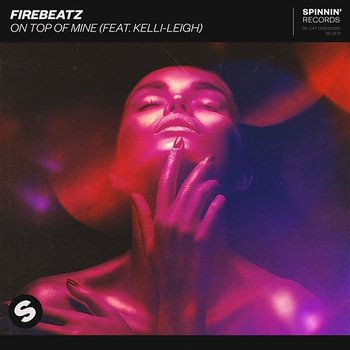 On Top Of Mine - Firebeatz feat. Kelli-Leigh