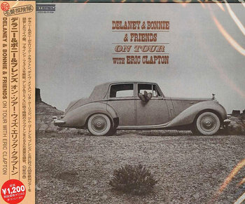 On Tour With Eric Clapton (Remastered) (Japanese Limited Edition) - Delaney & Bonnie, Clapton Eric, Mason Dave