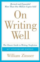 On Writing Well, 30th Anniversary Edition Zinsser William
