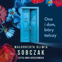 Ona i dom, który tańczy - audiobook