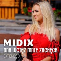 Ona Wciąż Mnie Zachęca Midix