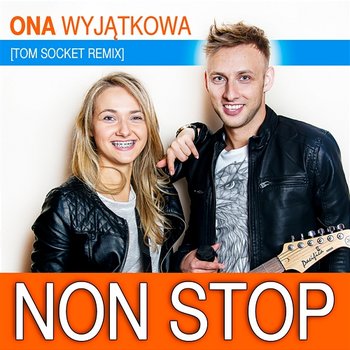 Ona Wyjątkowa - NON STOP