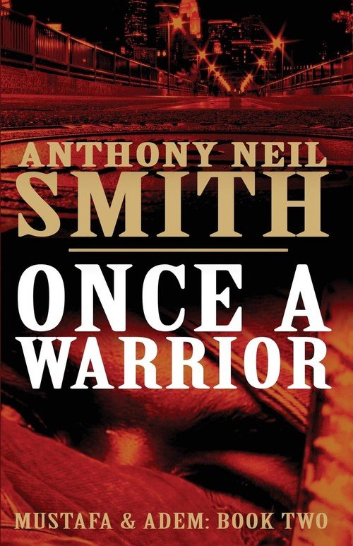 Once a Warrior - Smith Anthony Neil | Książka w Empik