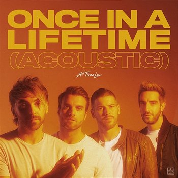 Once In A Lifetime - All Time Low