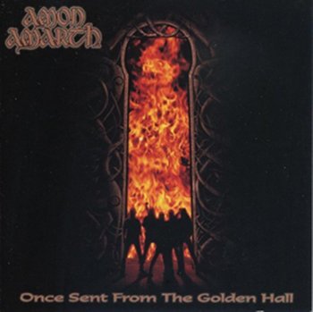 Once Sent from the Golden Hall - Amon Amarth | Muzyka ...