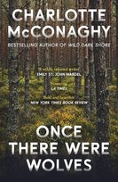 Once There Were Wolves McConaghy Charlotte
