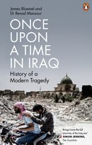 Once Upon a Time in Iraq Renad Mansour, James Bluemel