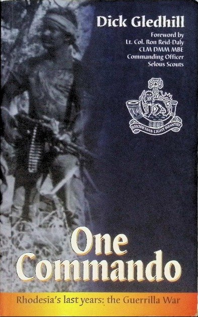 One Commando. The Rhodesian Light Infantry. - Opracowanie zbiorowe ...