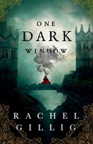 One Dark Window Rachel Gillig