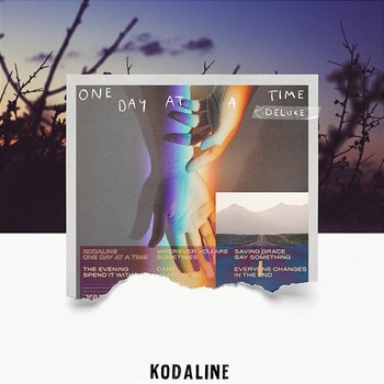 One Day At A Time - Kodaline