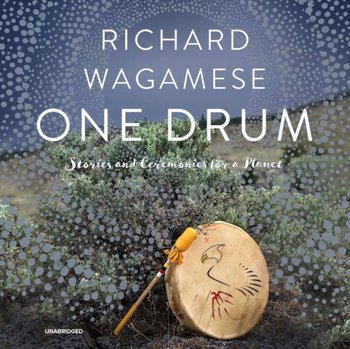 One Drum - Wagamese Richard, Taylor Drew Hayden