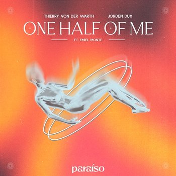 One Half Of Me - Thierry Von Der Warth & Jorden Dux feat. Emiel Monte
