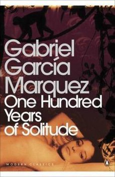One Hundred Years of Solitude - Marquez Gabriel Garcia