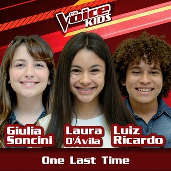 One Last Time - Giulia Soncini, Laura D'Ávila, Luiz Ricardo
