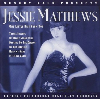 One Little Kiss From You - Matthews Jessie