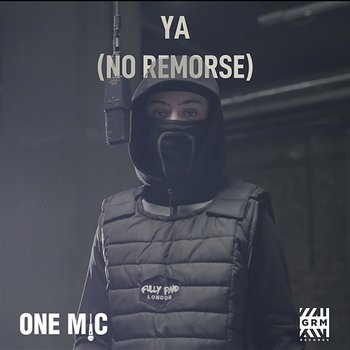 One Mic Freestyle - YA feat. GRM Daily, No Remorse