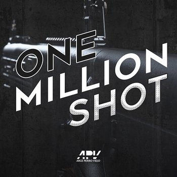 One Million Shot - Arce